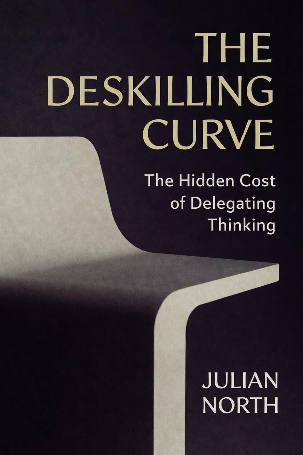 The Deskilling Curve